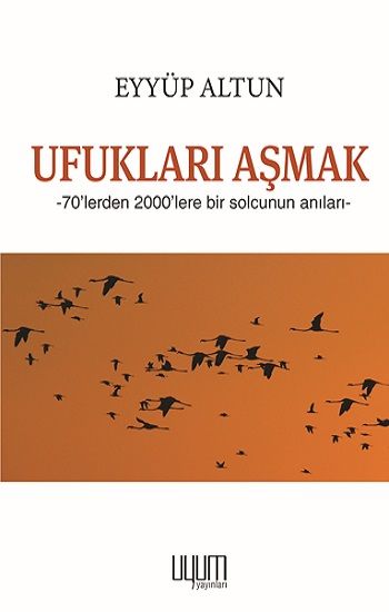 Ufukları Aşmak - Uyum Yayınları Kitap