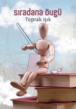 Sıradana Övgü - Delidolu Kitap