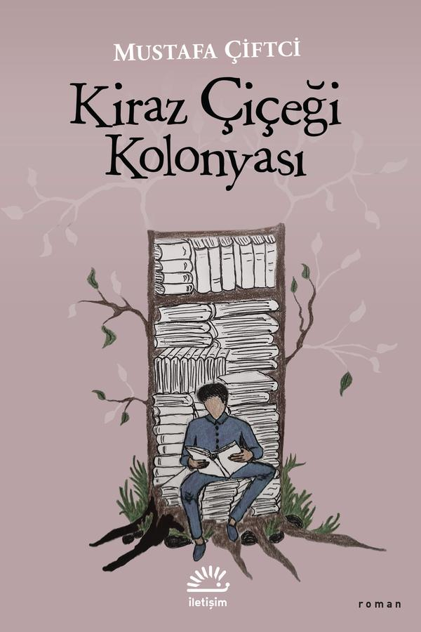 Kiraz Çiçeği Kolonyası - İletişim Yayınları Kitap
