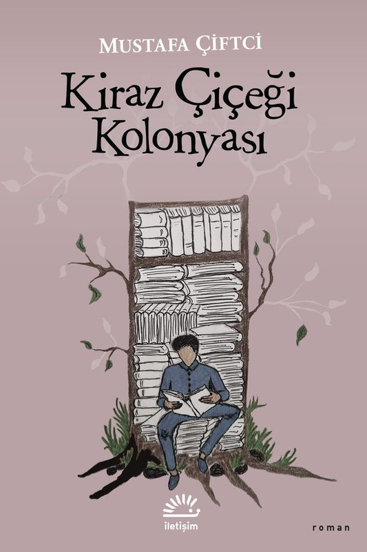 Kiraz Çiçeği Kolonyası - İletişim Yayınları Kitap