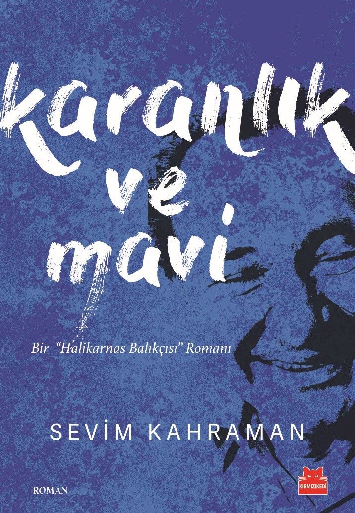 Karanlık ve Mavi - Kırmızı Kedi Yayınevi Kitap