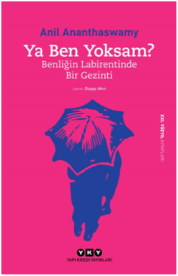 Ya Ben Yoksam? - Yapı Kredi Yayınları Kitap