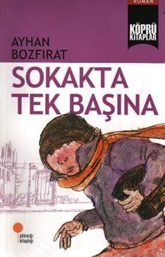 Sokakta Tek Başına - Günışığı Kitaplığı Kitap