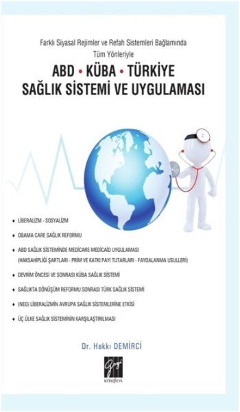 ABD-Küba-Türkiye Sağlık Sistemi ve Uygulaması - Gazi Kitabevi Kitap