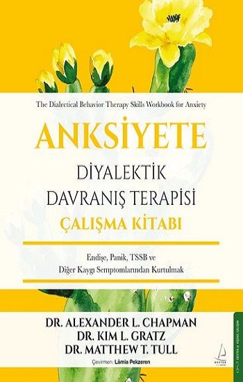 Anksiyete Diyalektik Davranış Terapisi Çalışma Kitabı - Destek Yayınları Kitap