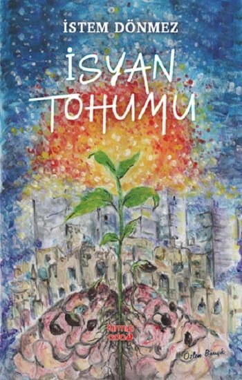 İsyan Tohumu - Kırmızı Ada Yayınları Kitap