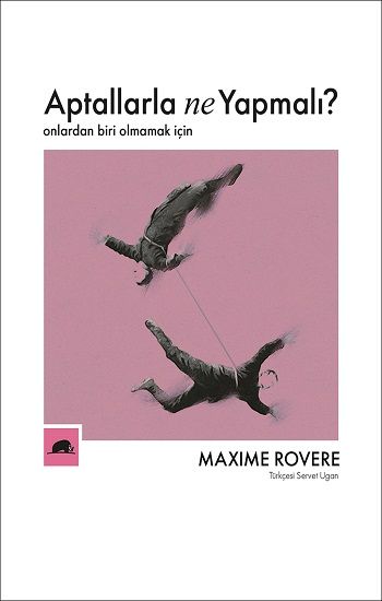 Aptallarla Ne Yapmalı? - Kolektif Kitap Kitap
