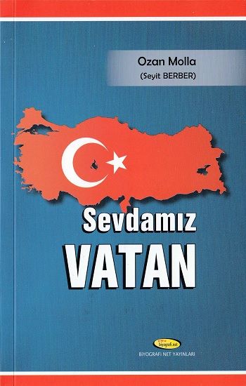 Sevdamız Vatan - Biyografi Net Yayıncılık Kitap