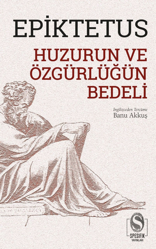 Huzurun ve Özgürlüğün Bedeli - Spesifik Yayınları Kitap