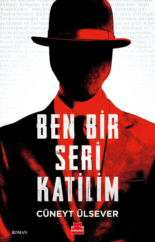Ben Bir Seri Katilim - Kırmızı Kedi Yayınevi Kitap