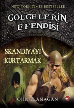 Gölgelerin Efendisi 4 - Skandiya’yı Kurtarmak - Beyaz Balina Yayınları Kitap