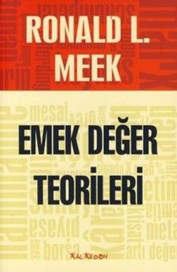 Emek Değer Teorileri - Kalkedon Yayıncılık Kitap