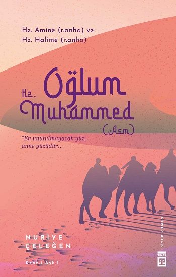 Oğlum Hz. Muhammed (asm) - Timaş Yayınları Kitap