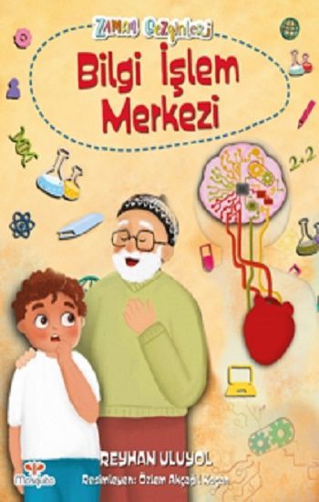 Zaman Gezginleri 10 –  Bilgi İşlem Merkezi - Mosquito Yayınları Kitap