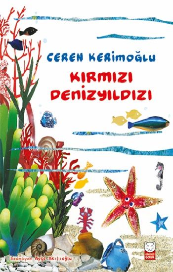 Kırmızı Denizyıldızı - Kırmızı Kedi Yayınevi Kitap