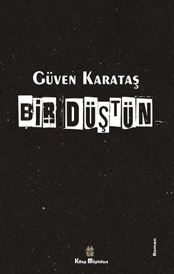 Bir Düştün - Kitap Müptelası Yayınları Kitap