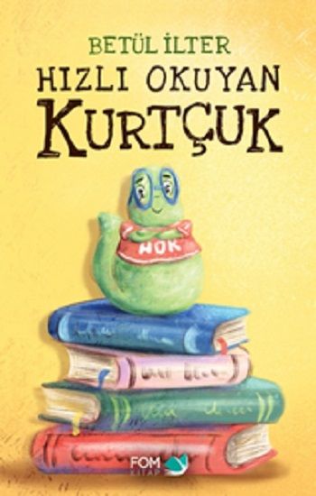 Hızlı Okuyan Kurtçuk - FOM Kitap Kitap