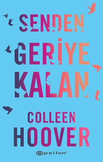 Senden Geriye Kalan - Epsilon Yayınları Kitap