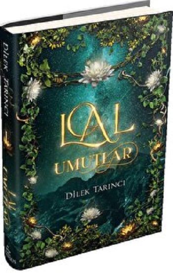 Lal Umutlar (Ciltli) - Ephesus Yayınları Kitap