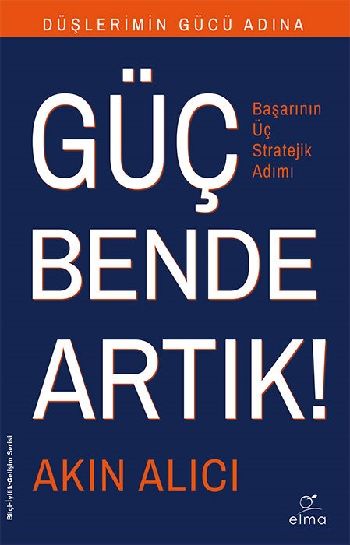 Güç Bende Artık! - Elma Yayınevi Kitap