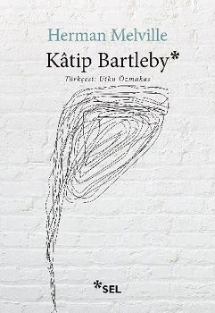 Katip Bartleby - Sel Yayıncılık Kitap