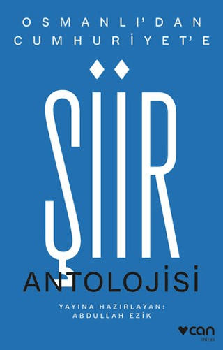 Osmanlı'dan Cumhuriyet'e Şiir Antolojisi - Can Yayınları Kitap