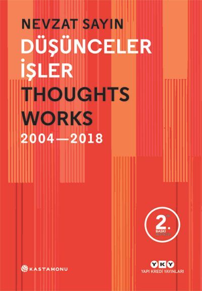 Düşünceler İşler 2004-2018 (Ciltli) - Yapı Kredi Yayınları Kitap