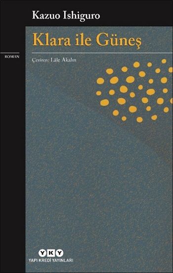Klara ile Güneş - Yapı Kredi Yayınları Kitap