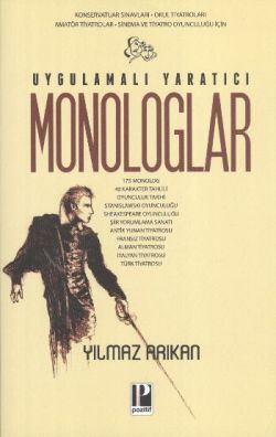 Uygulamalı Yaratıcı Monologlar Yılmaz Arıkan Türkçe kitap kapağı
