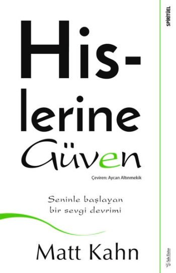 Hislerine Güven - Sola Unitas Kitap