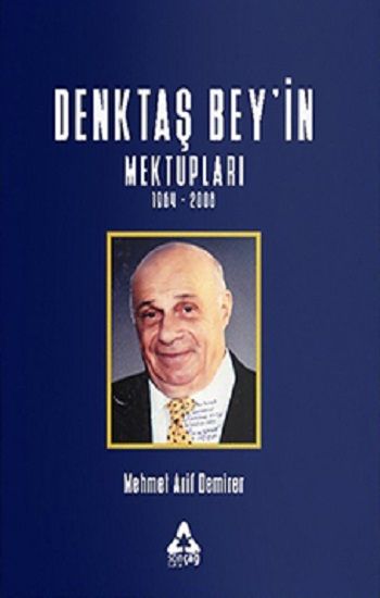Denktaş Bey’in Mektupları 1964 - 2008 - Sonçağ Kitap