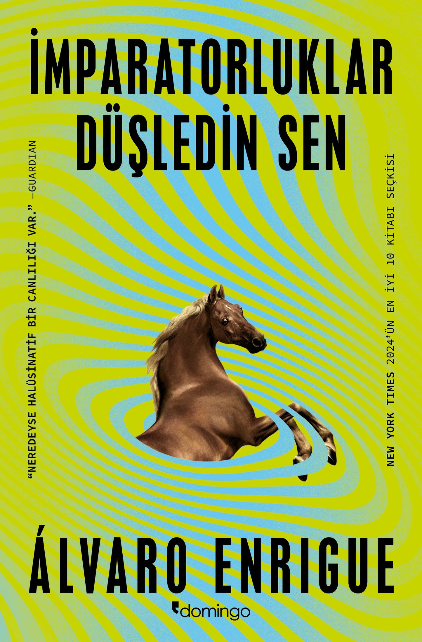 İmparatorluklar Düşledin Sen - Domingo Yayınevi Kitap