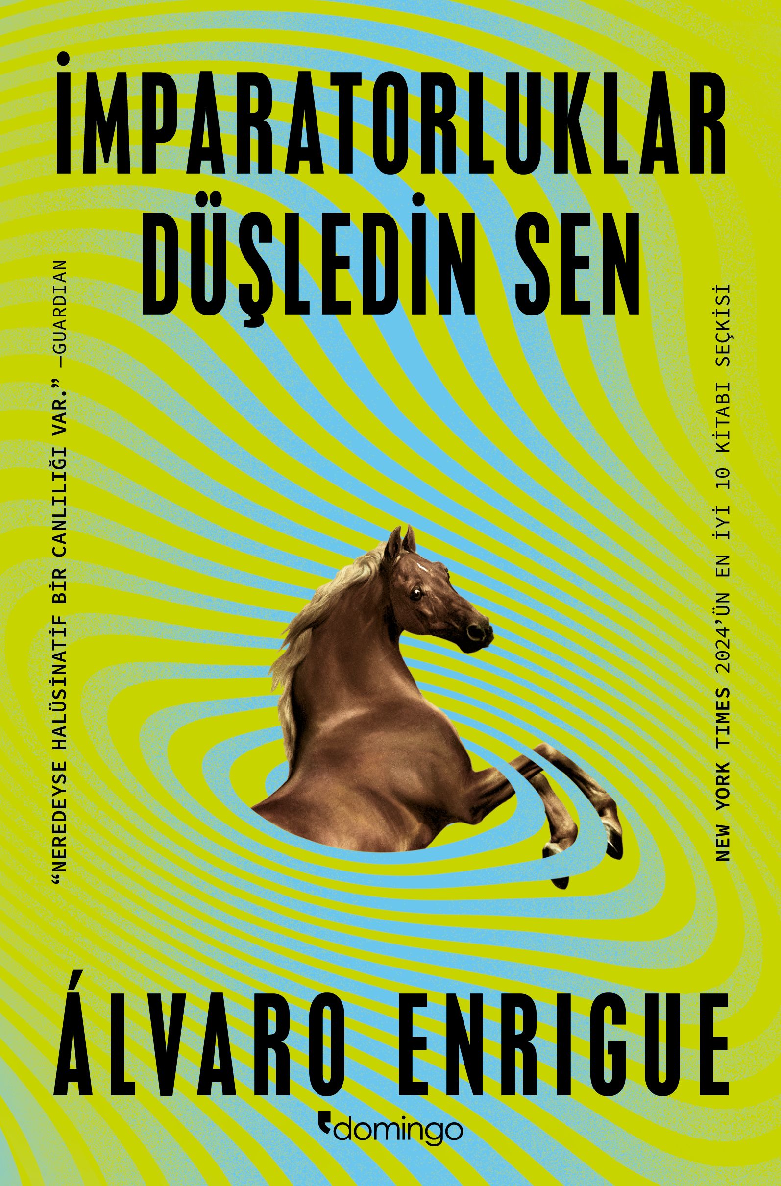 İmparatorluklar Düşledin Sen - Domingo Yayınevi Kitap