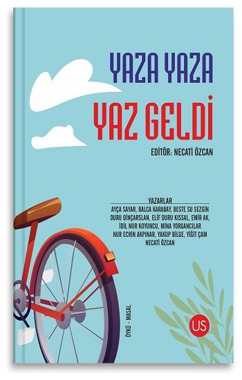 Yaza Yaza Yaz Geldi - Us Yayınları Kitap