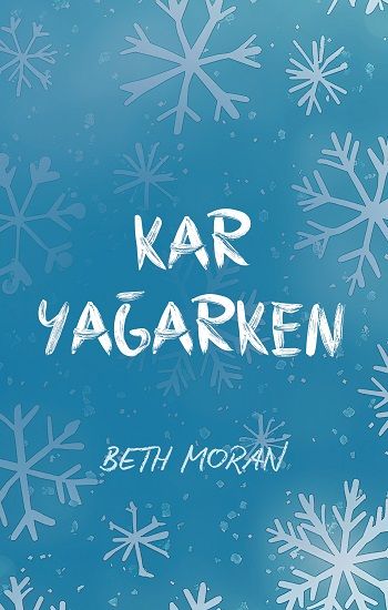 Kar Yağarken - Lapis Kitap Kitap