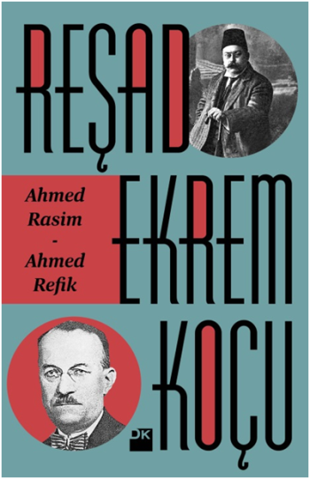 Ahmed Rasim - Ahmed Refik - Doğan Kitap Kitap