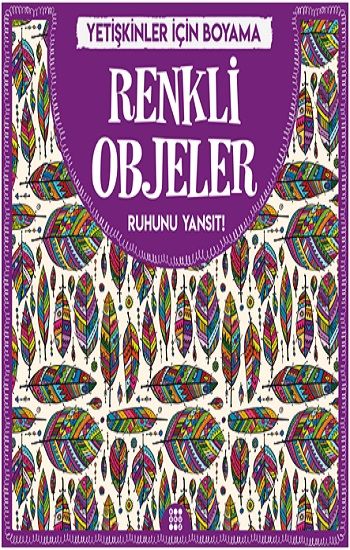 Renkli Objeler & Büyükler İçin Boyama - Dokuz Yayınları Kitap