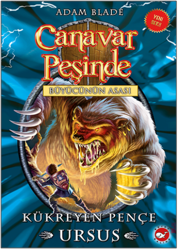 Canavar Peşinde Serisi 49 - Kükreyen Pençe Ursus - Beyaz Balina Yayınları Kitap