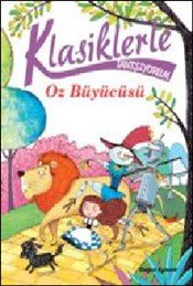 Klasiklerle Tanışıyorum Oz Büyücüsü - Doğan Egmont Yayıncılık Kitap