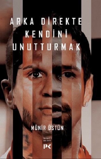 Arka Direkte Kendini Unutturmak - Münir Üstün, Spor Türkçe kitap kapağı