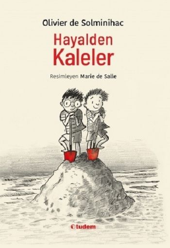 Hayalden Kaleler - Tudem Yayınları Kitap