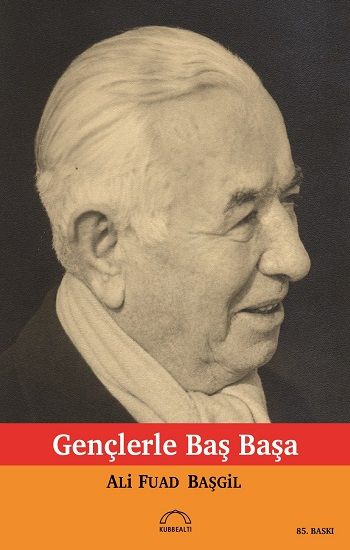 Gençlerle Başbaşa - Kubbealtı Neşriyatı Yayıncılık Kitap