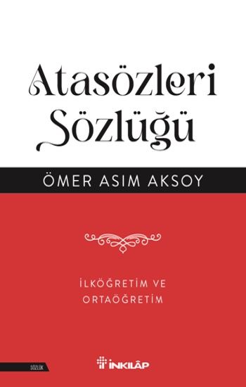 Atasözleri Sözlüğü - İlköğretim ve Ortaöğretim - İnkılap Kitabevi Kitap