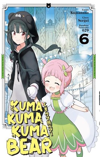 Kuma Kuma Kuma Bear 6 - Kayıp Kıta Yayınları Kitap