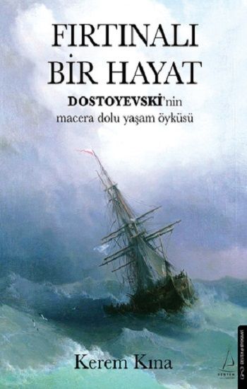 Fırtınalı Bir Hayat - Destek Yayınları Kitap