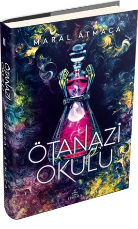 Ötanazi Okulu -2 (Ciltli) - Ephesus Yayınları Kitap