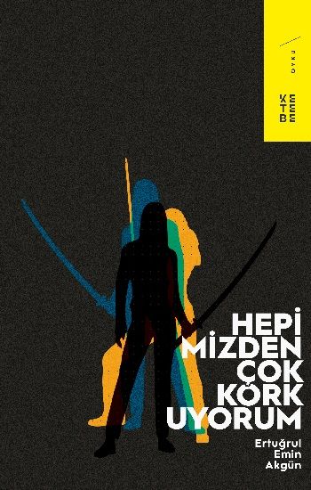 Hepimizden Çok Korkuyorum - Ketebe Yayınları Kitap