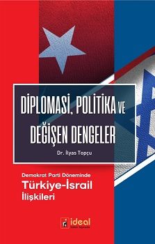 Diplomasi Politika ve Değişen Dengeler - İdeal Kültür Yayıncılık Kitap