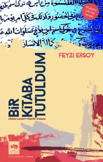 Bir Kitaba Tutuldum - Ötüken Neşriyat Kitap