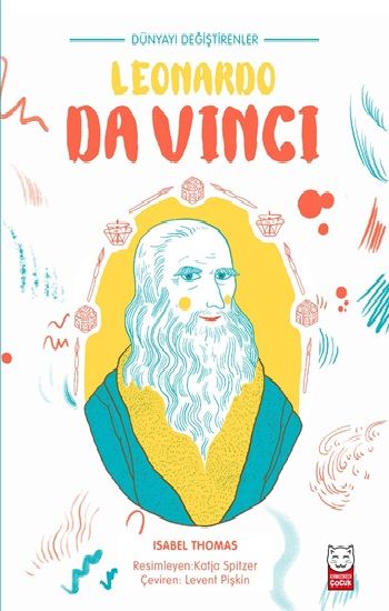Dünyayı Değiştirenler - Leonardo Da Vinci - Kırmızı Kedi Yayınevi Kitap